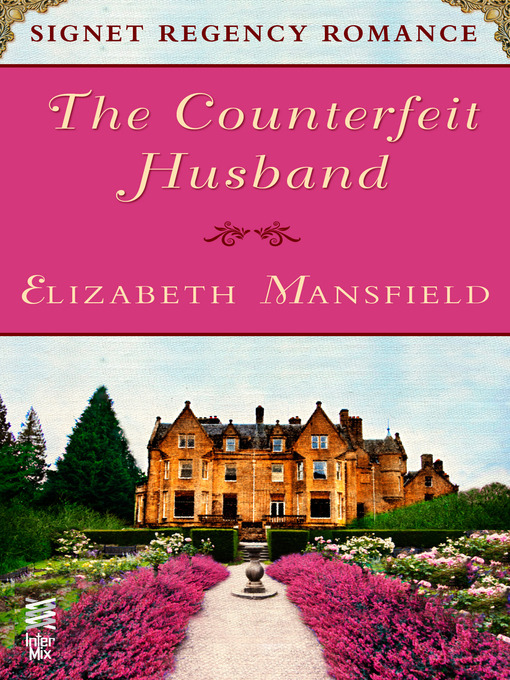Title details for The Counterfeit Husband by Elizabeth Mansfield - Available
